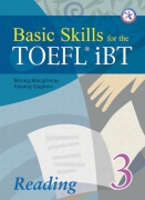 Basic Skills for the TOEFL® iBT - Reading 3 Basic Skills for the TOEFL® iBT - Reading 3